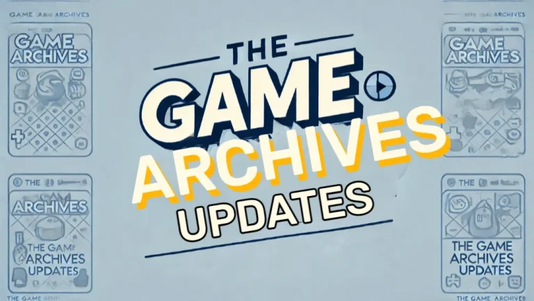 What do You need to Know About thegamearchives updates?