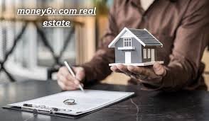 Money6x real estate – A Complete Guide for Beginners