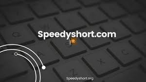 SpeedyShort.com: Your Guide to Exploring a World of Trends and Insights