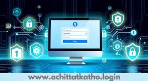 Understanding www.achittatkatho.login 